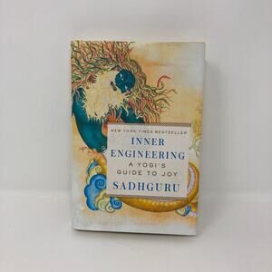 Inner Engineering : A Yogi's Guide to Joy by Sadhguru 2016 Hardcover
